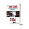 La Guerra del Dictador Hugo Chavez: Contra Comunicadores Sociales y Medios en el 2004 por Rodulfo Gonzalez
