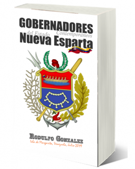Gobernadores Contemporáneos del Estado Nueva Esparta: Venezuela