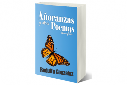 Añoranza y otros Poemas Escogidos por Rodulfo Gonzalez