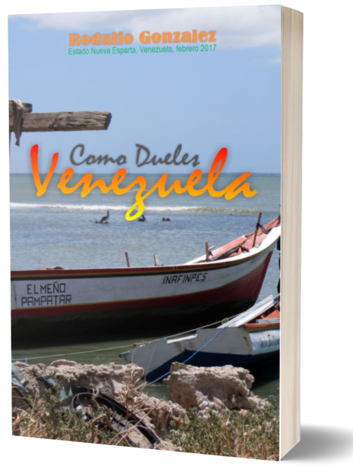 Como Dueles Venezuela por Rodulfo Gonzalez