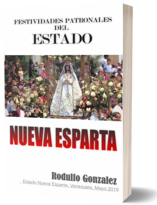 Festividades Patronales de Nueva Esparta por Rodulfo Gonzalez