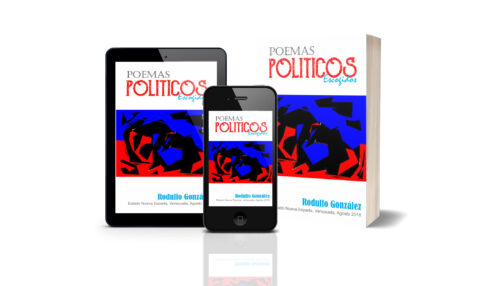 Poemas Politicos Escogidos por Rodulfo Gonzalez
