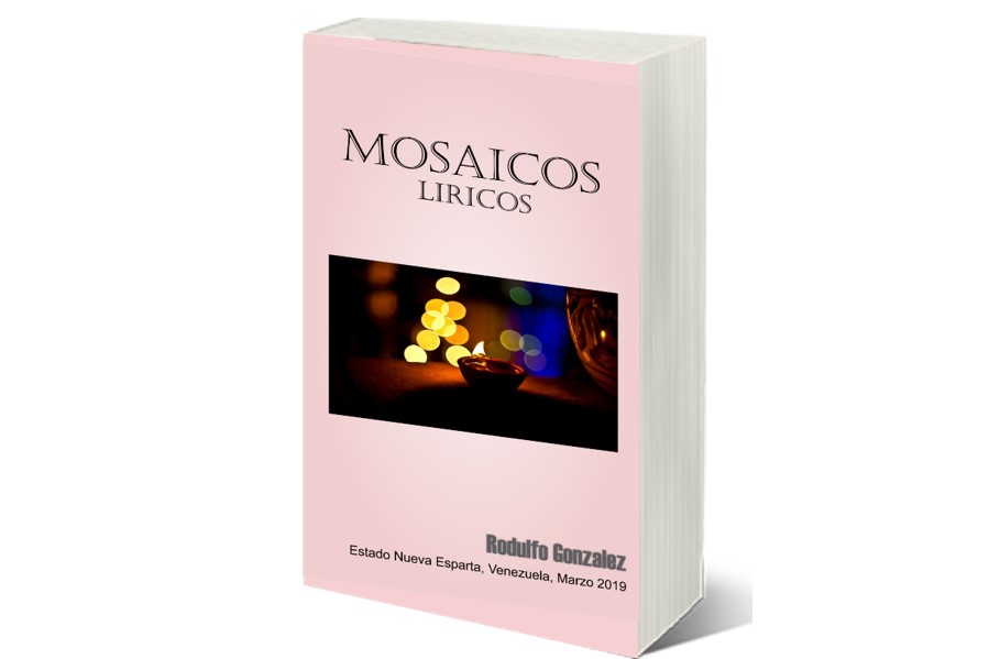 Mosaicos Liricos por Rodulfo Gonzalez