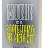 Morir en el Socialismo del Siglo XXI Tomo IV por Rodulfo Gonzalez