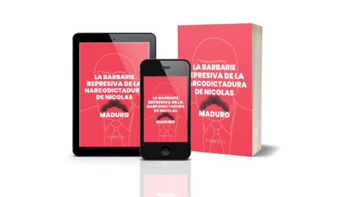 La Barbarie represiva de la Narcodictadura de Nicolás Maduro Tomo II Autor Eladio Rodulfo Gonzalez