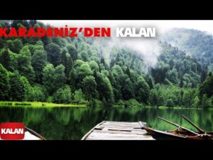 Read more about the article Karadeniz’den Kalan I Kalan Seçki 2025 © Kalan Müzik